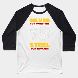 Snarling Wolf - Silver for Monsters - Steel for Humans - Colors - Fantasy Baseball T-Shirt
